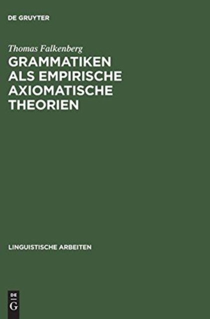 Grammatiken ALS Empirische Axiomatische Theorien