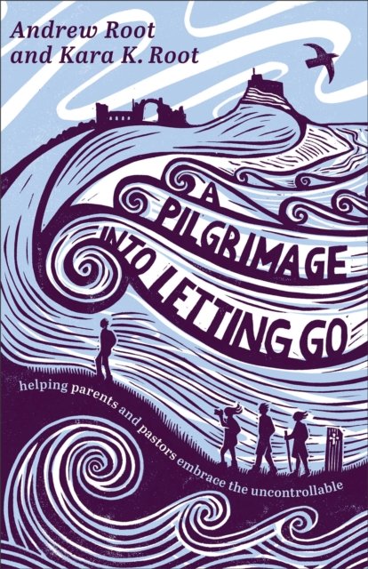 A Pilgrimage into Letting Go
