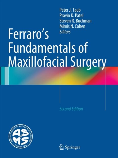 Ferraro's Fundamentals of Maxillofacial Surgery