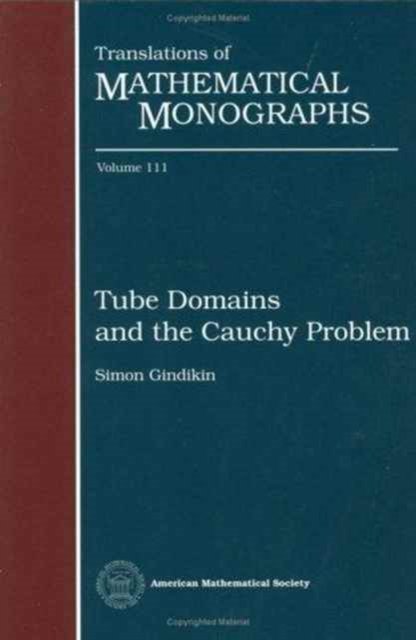 Tube Domains and the Cauchy Problem