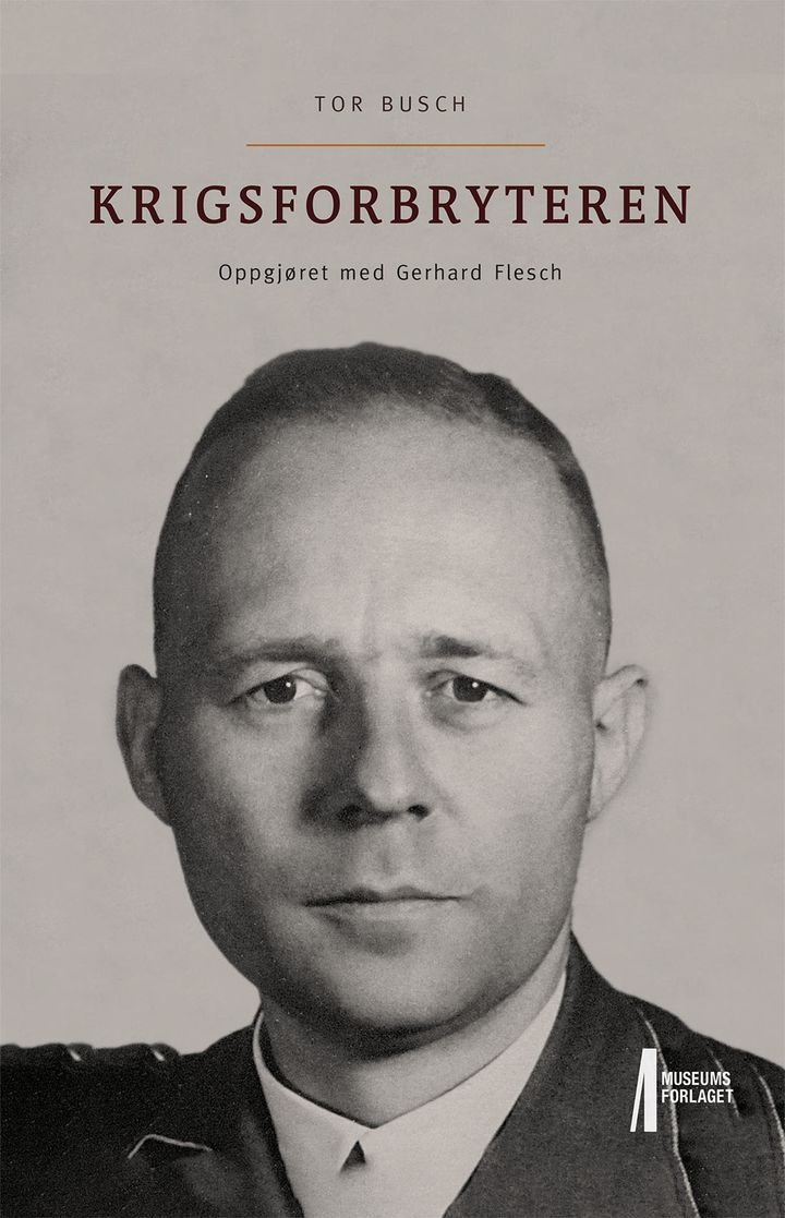 Krigsforbryteren - oppgjøret med  Gerhard Flesch