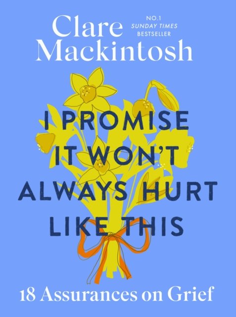 I Promise It Won''t Always Hurt Like This