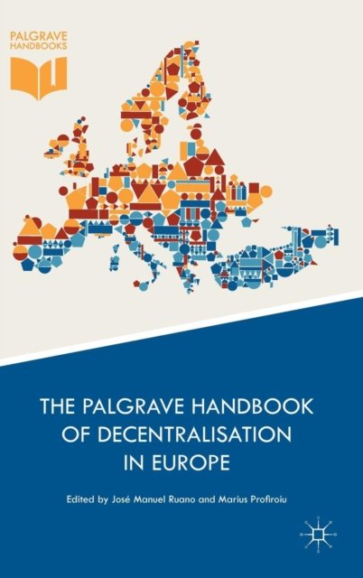 The Palgrave Handbook of Decentralisation in Europe