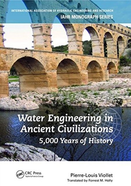 Water Engineering in Ancient Civilizations