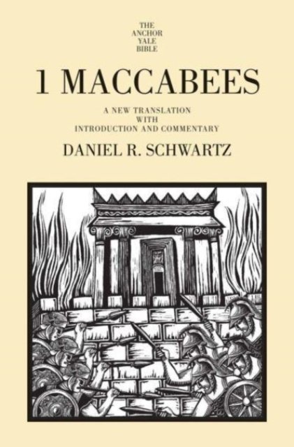 1 Maccabees – A New Translation with Introduction and Commentary