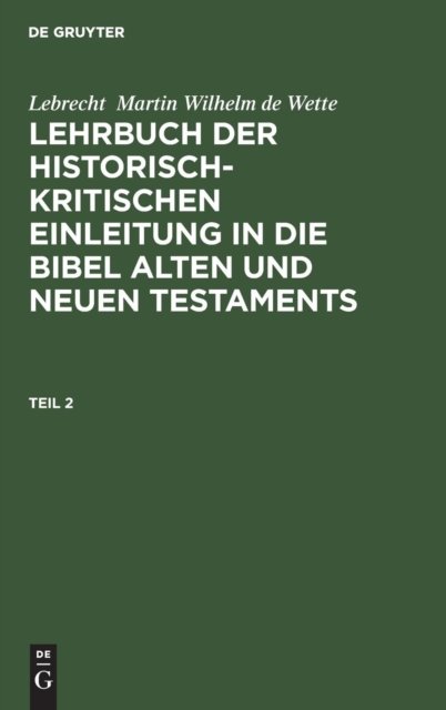 Lehrbuch Der Historisch-kritischen Einleitung in Die Kanonischen Bücher Des Neuen Testaments