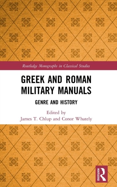 Greek and Roman Military Manuals