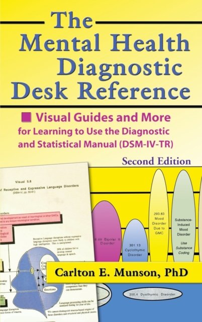 The Mental Health Diagnostic Desk Reference