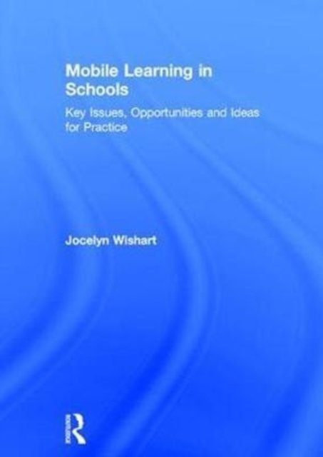 Mobile Learning in Schools