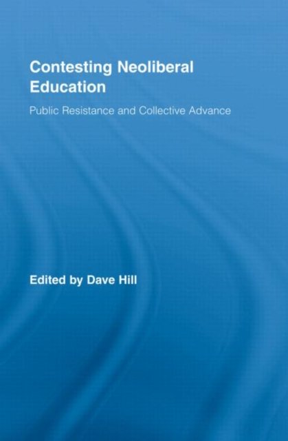 Contesting Neoliberal Education