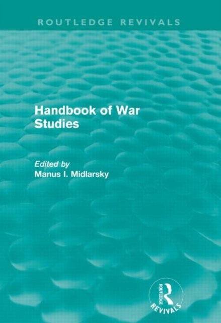 Handbook of War Studies (Routledge Revivals)