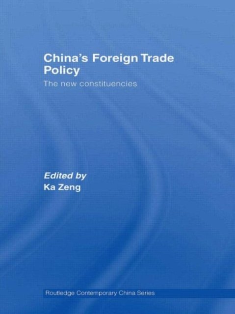 China''s Foreign Trade Policy