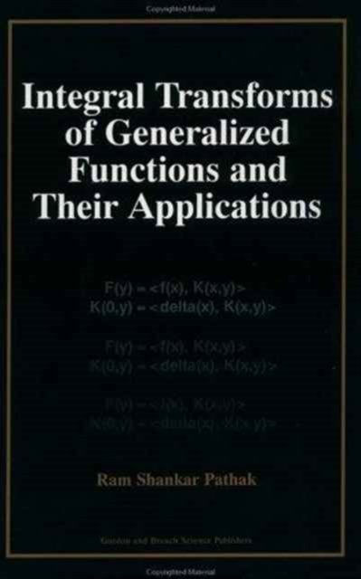 Integral Transforms of Generalized Functions and Their Applications