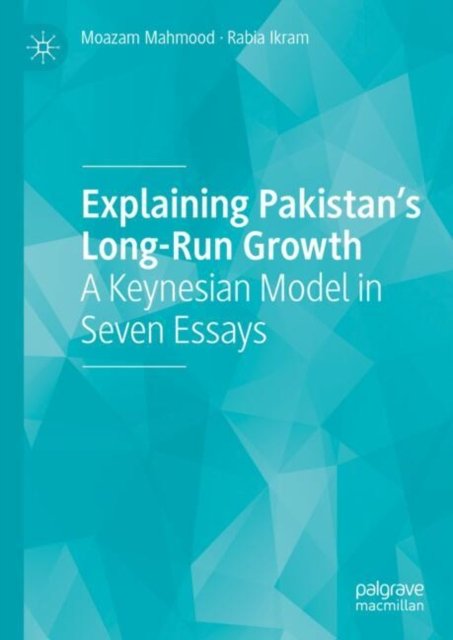 Explaining Pakistan?s Long-run Growth