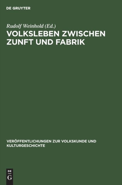 Volksleben Zwischen Zunft Und Fabrik