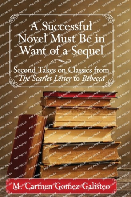 A Successful Novel Must Be in Want of a Sequel