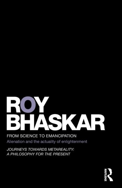 From Science to Emancipation