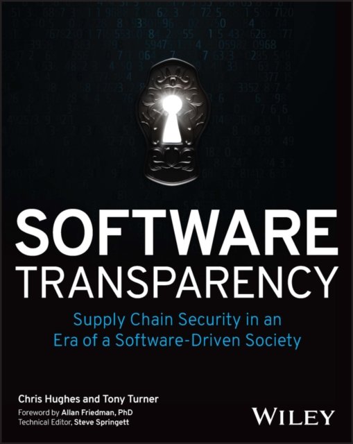 Software Transparency – Supply Chain Security in an Era of a Software–Driven Society