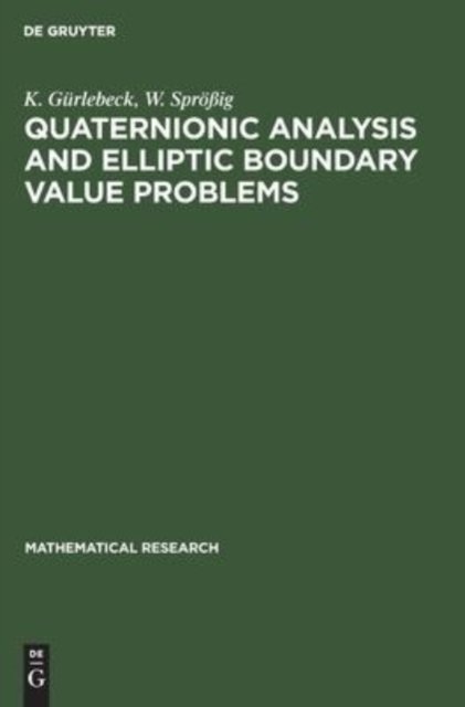 Quaternionic Analysis and Elliptic Boundary Value Problems