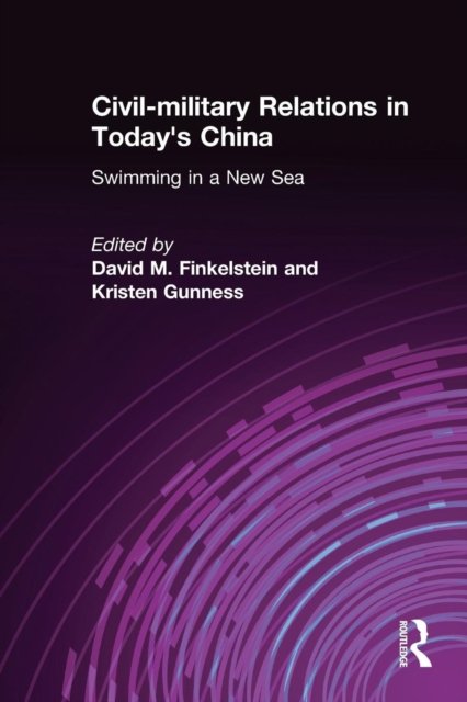 Civil-military Relations in Today's China: Swimming in a New Sea