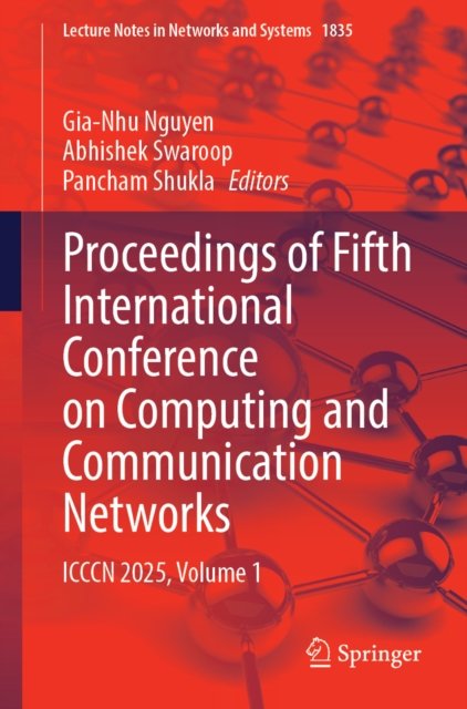 Proceedings of Fifth International Conference on Computing and Communication Networks