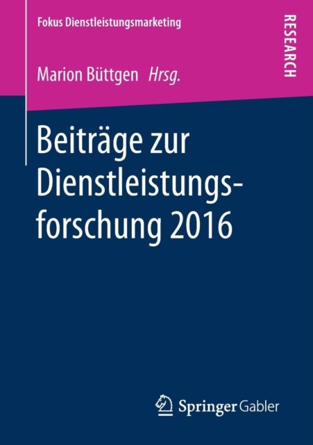 Beitrage zur Dienstleistungsforschung 2016