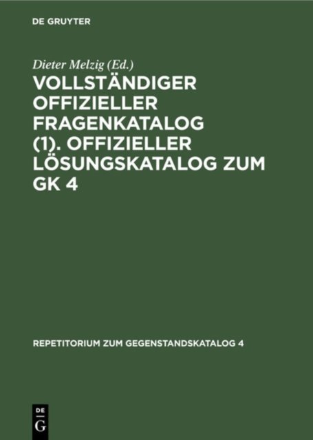 Vollstandiger Offizieller Fragenkatalog (1). Offizieller Losungskatalog Zum Gk 4