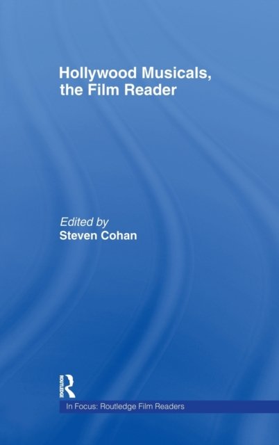 Hollywood Musicals, The Film Reader