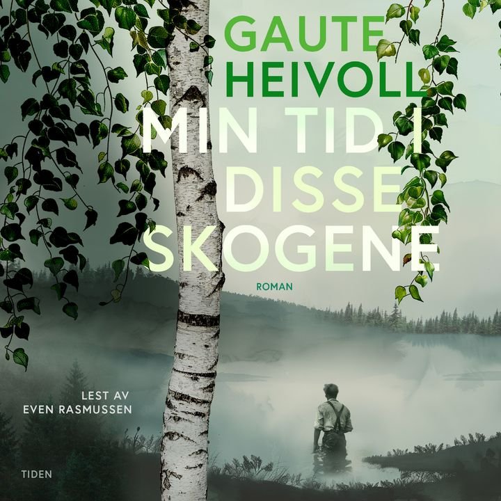 Min tid i disse skogene - roman
