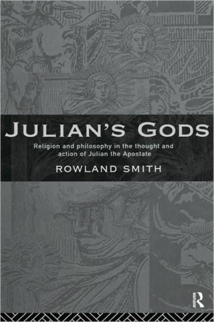 Julian''s Gods