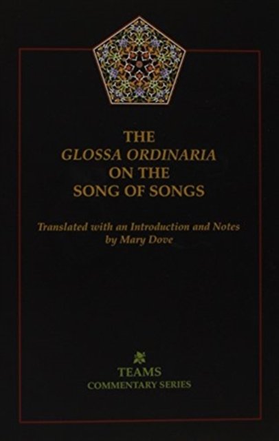The Glossa Ordinaria on the Song of Songs