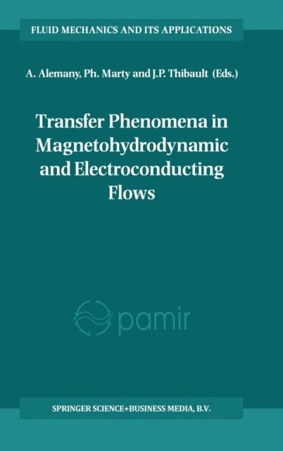 Transfer Phenomena in Magnetohydrodynamic and Electroconducting Flows