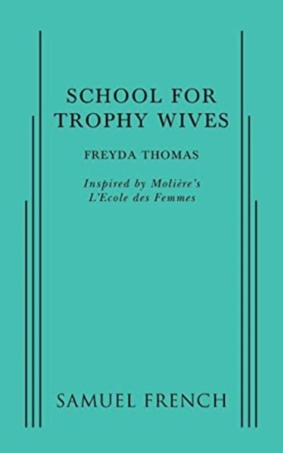 School For Trophy Wives