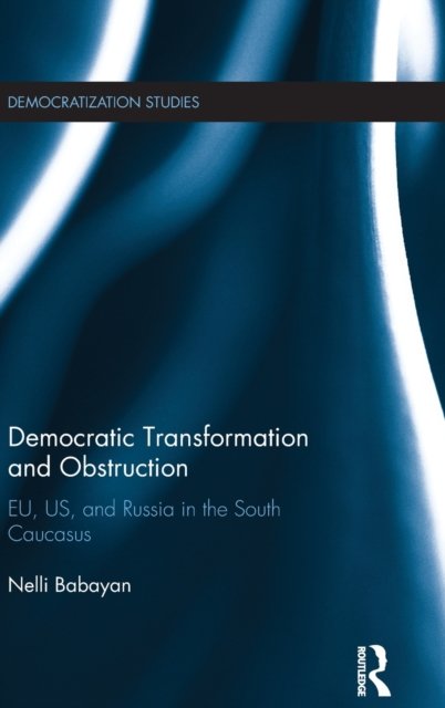 Democratic Transformation and Obstruction