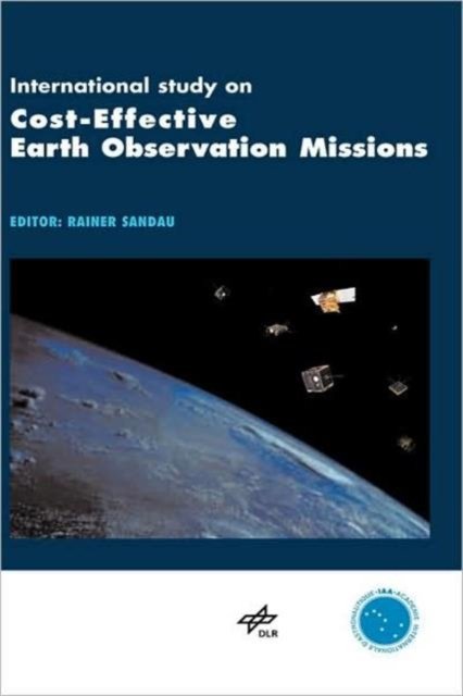 International Study on Cost-Effective Earth Observation Missions