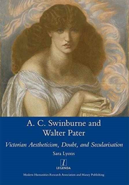 Algernon Swinburne and Walter Pater