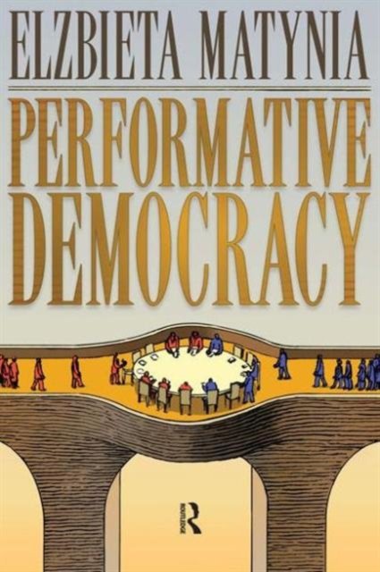Performative Democracy