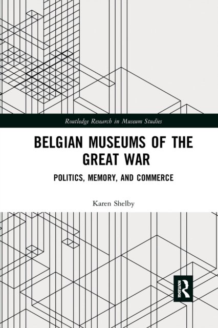 Belgian Museums of the Great War