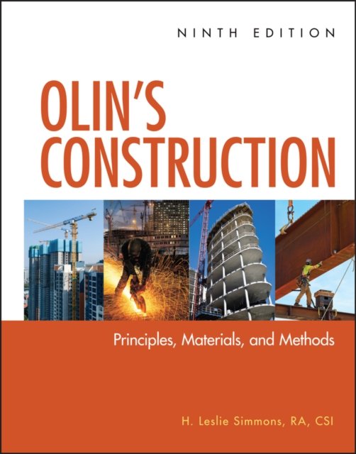Olin's Construction – Principles, Materials, and Methods 9e