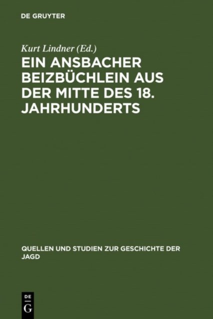 Ein Ansbacher Beizbuchlein aus der Mitte des 18. Jahrhunderts
