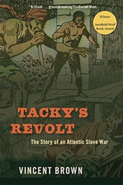 Tacky's Revolt – The Story of an Atlantic Slave War
