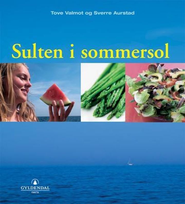 Sulten i sommersol - avslappet kokebok