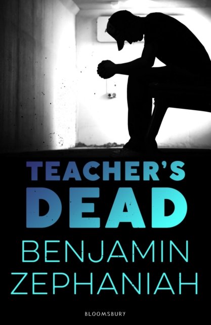 Teacher''s Dead