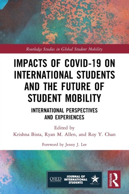 Impacts of Covid-19 on International Students and the Future of Student Mobility