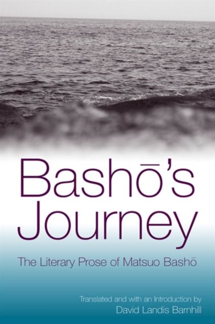 Basho''s Journey