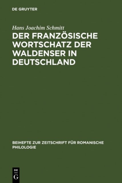 Der franzosische Wortschatz der Waldenser in Deutschland