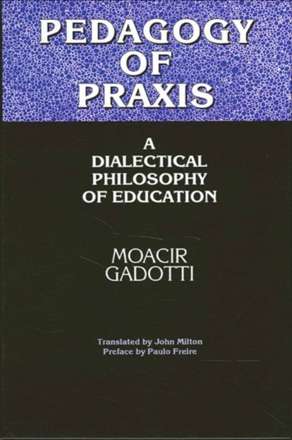 Pedagogy of Praxis
