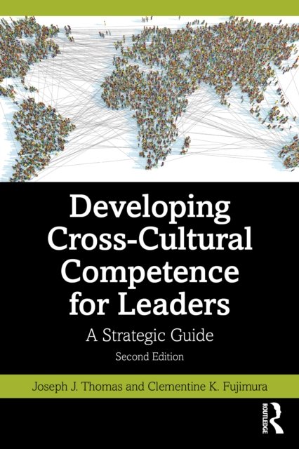Developing Cross-Cultural Competence for Leaders