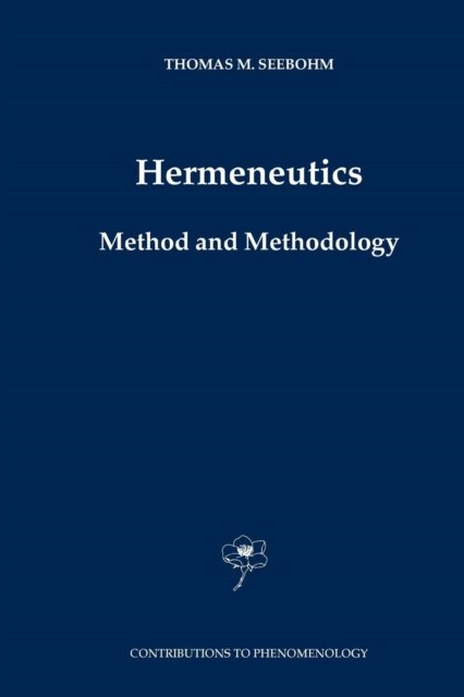 Hermeneutics. Method and Methodology