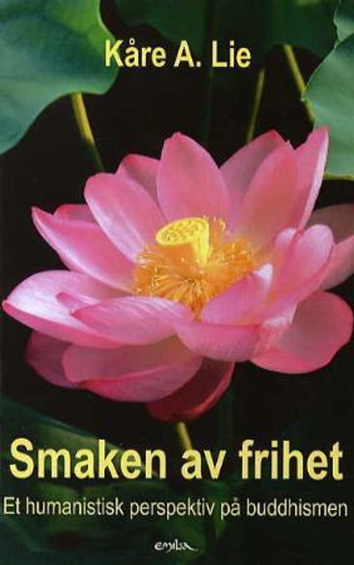 Smaken av frihet - buddhismen i humanistisk perspektiv